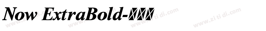 Now ExtraBold字体转换